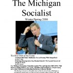 The Michigan Socialist – Winter/Spring 2006