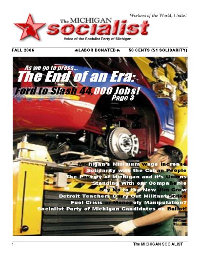 The Michigan Socialist – Fall 2006